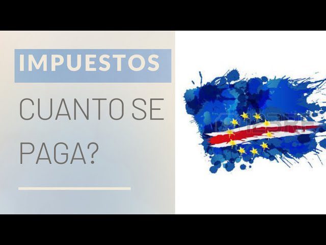 Impuestos y fiscalidad en 	Cabo Verde