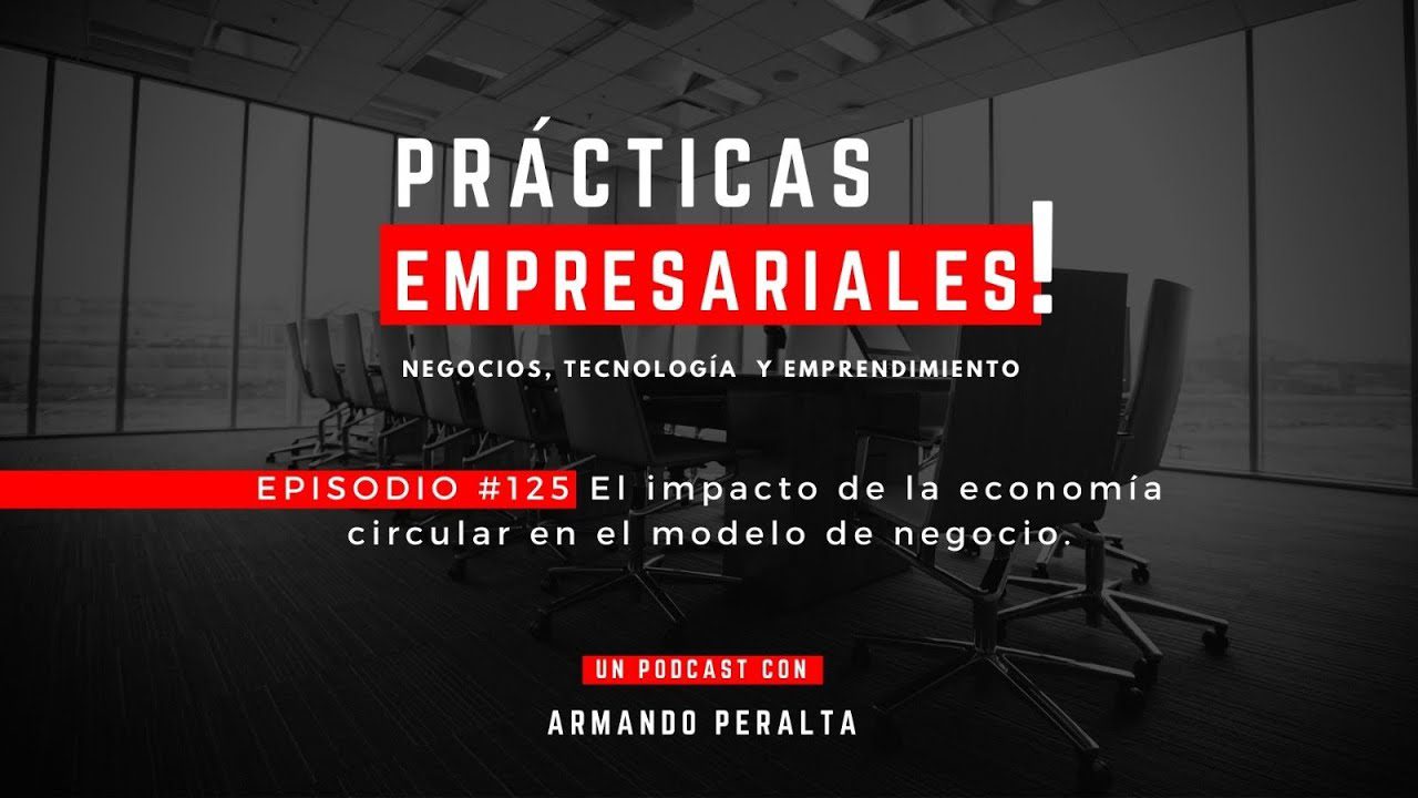 El impacto de la economía circular en los modelos de negocio actuales