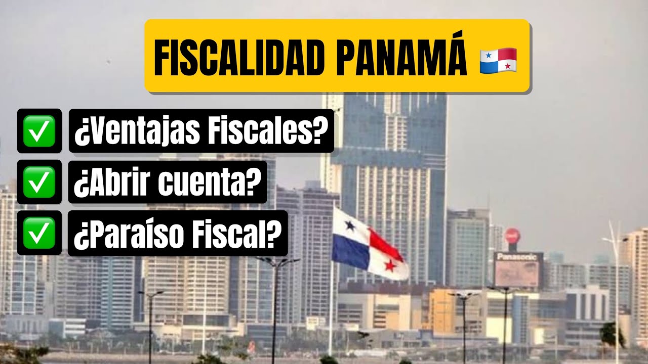Impuestos y fiscalidad en 	Panamá