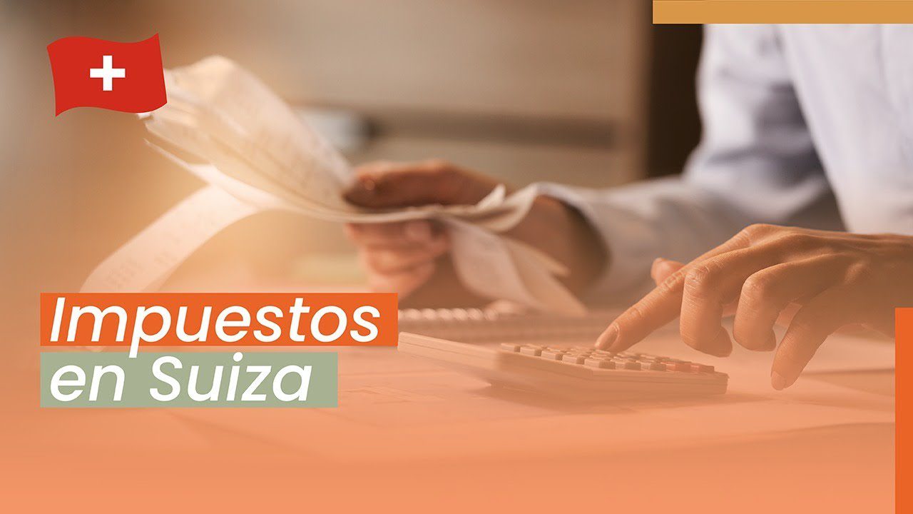 Impuestos y fiscalidad en 	Suiza