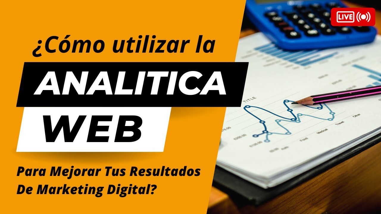 Cómo utilizar la analítica web para mejorar tu startup