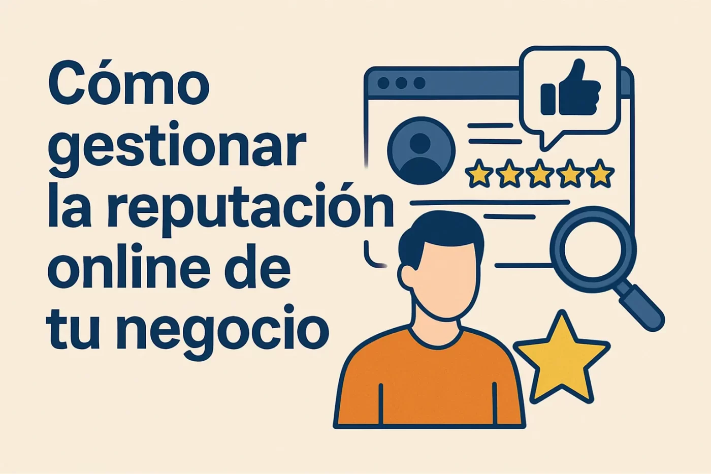 Cómo gestionar la reputación online de tu negocio