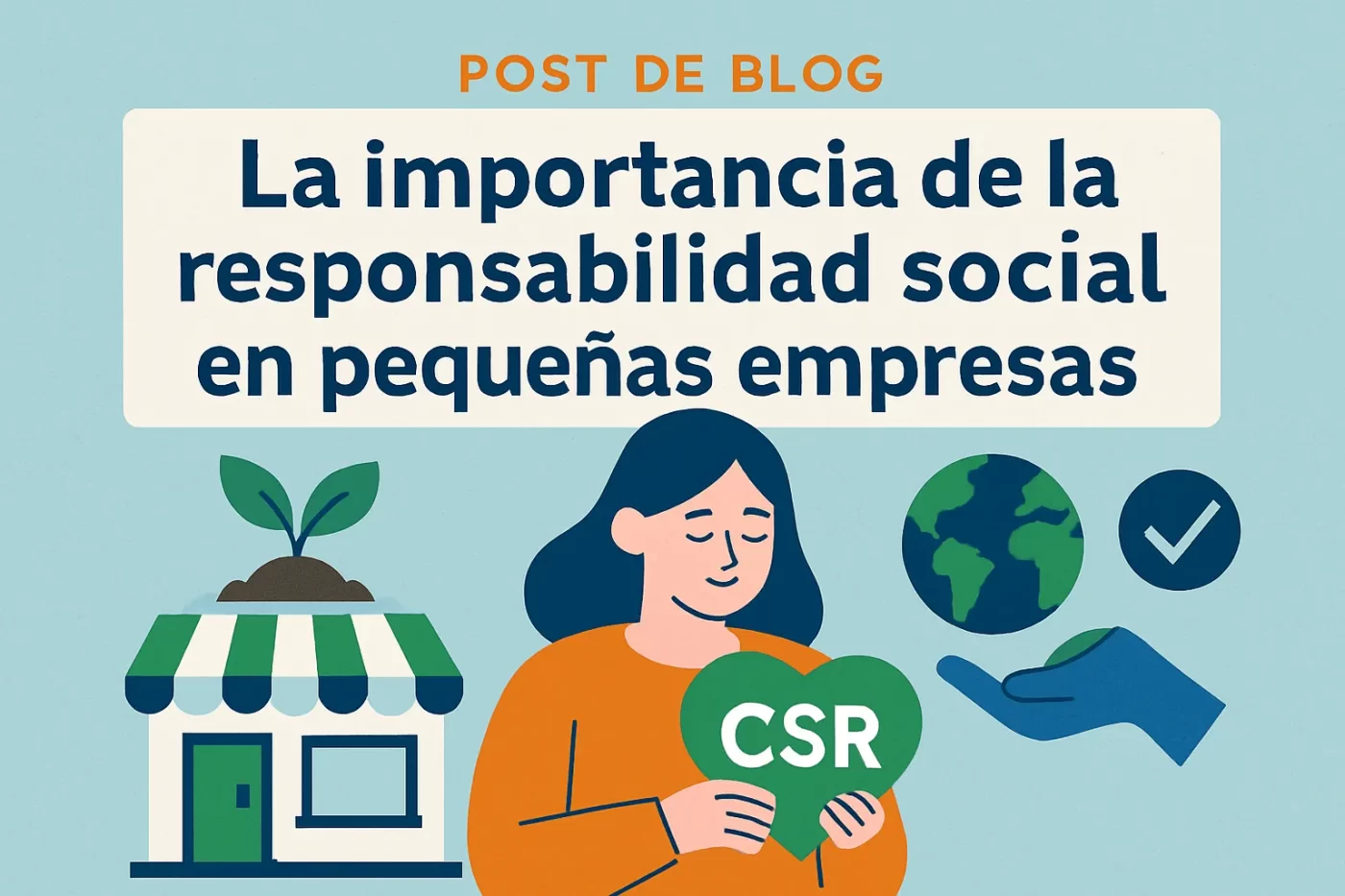 La importancia de la responsabilidad social en pequeñas empresas