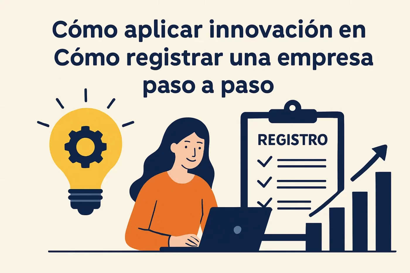 como-aplicar-innovacion-en-Como-registrar-una-empresa-paso-a-paso | PymesAutonomos.com cómo aplicar innovación en Cómo registrar una empresa paso a paso