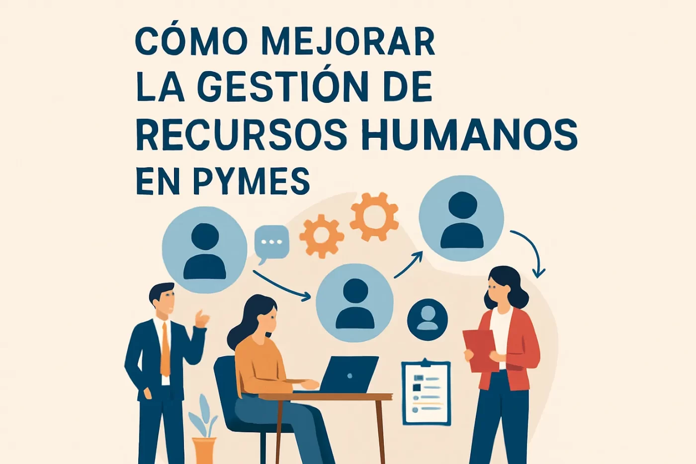 Como-mejorar-la-gestion-de-recursos-humanos-en-pymes | PymesAutonomos.com Cómo mejorar la gestión de recursos humanos en pymes | PymesAutonomos.com
