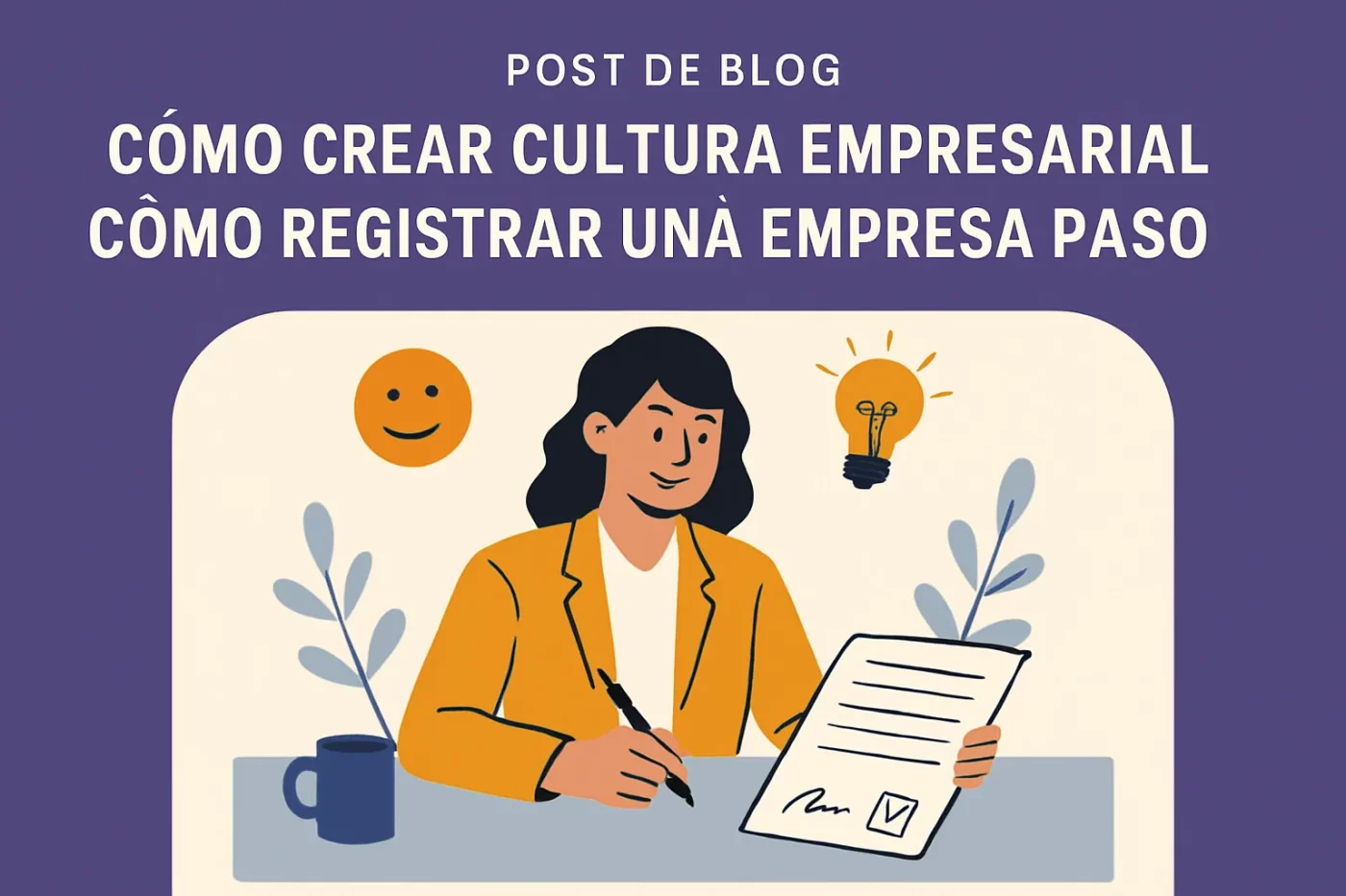 cómo crear cultura empresarial en Cómo registrar una empresa paso a paso | PymesAutonomos.com