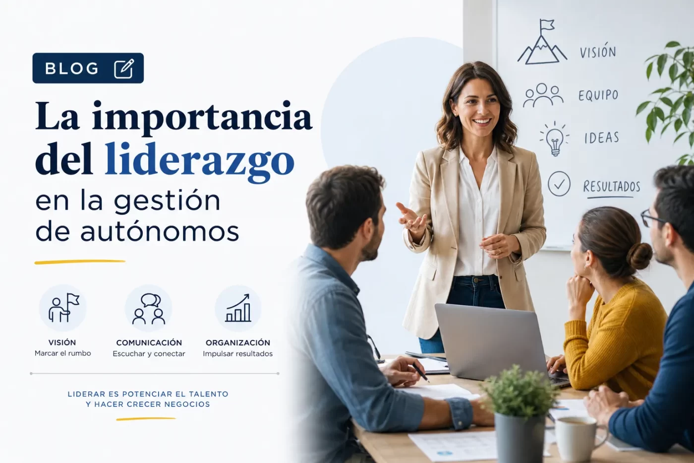 La importancia del liderazgo en la gestión de autónomos