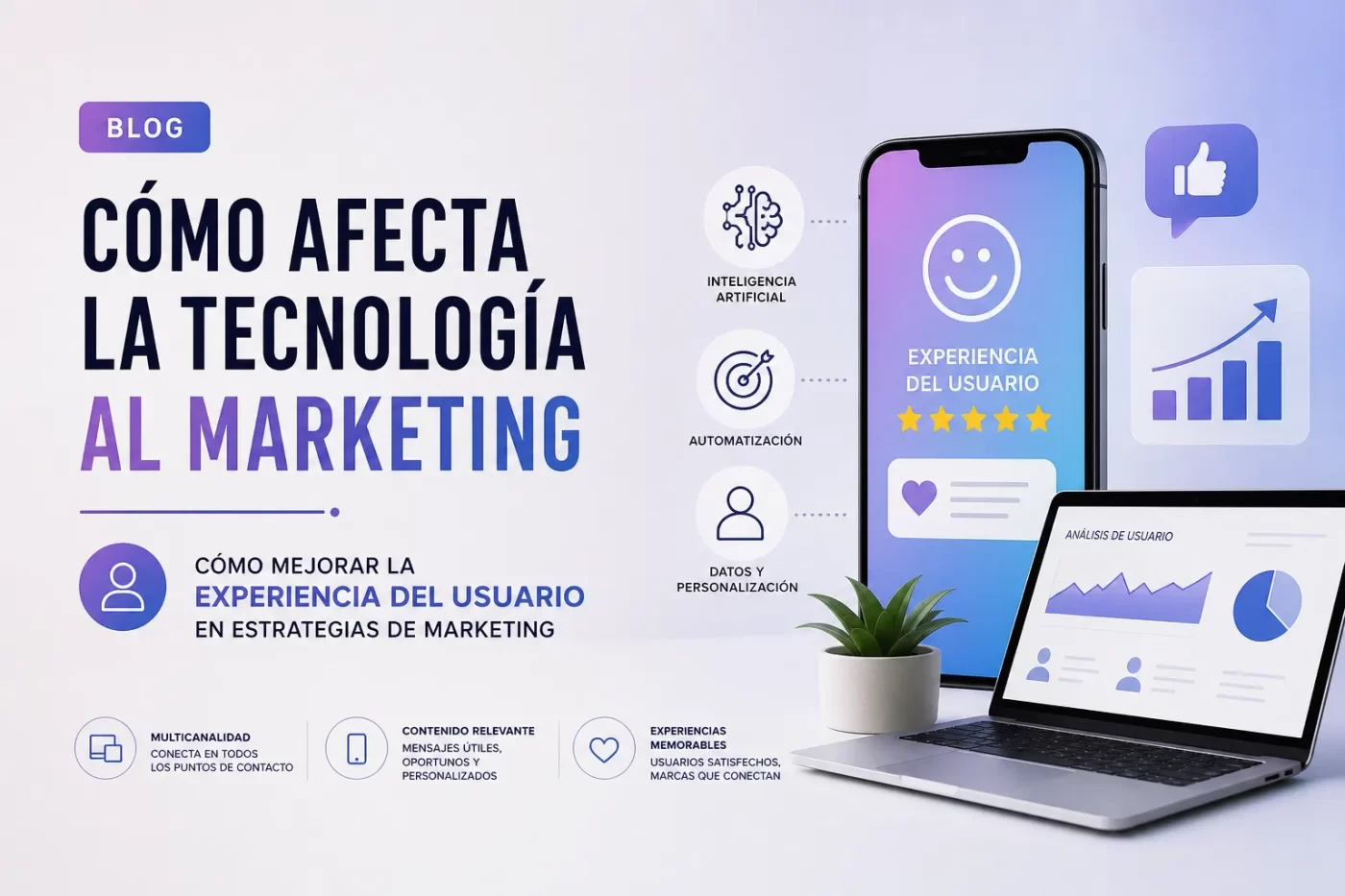 cómo afecta la tecnología al marketing Cómo mejorar la experiencia del usuario en estrategias de marketing | PymesAutonomos.com