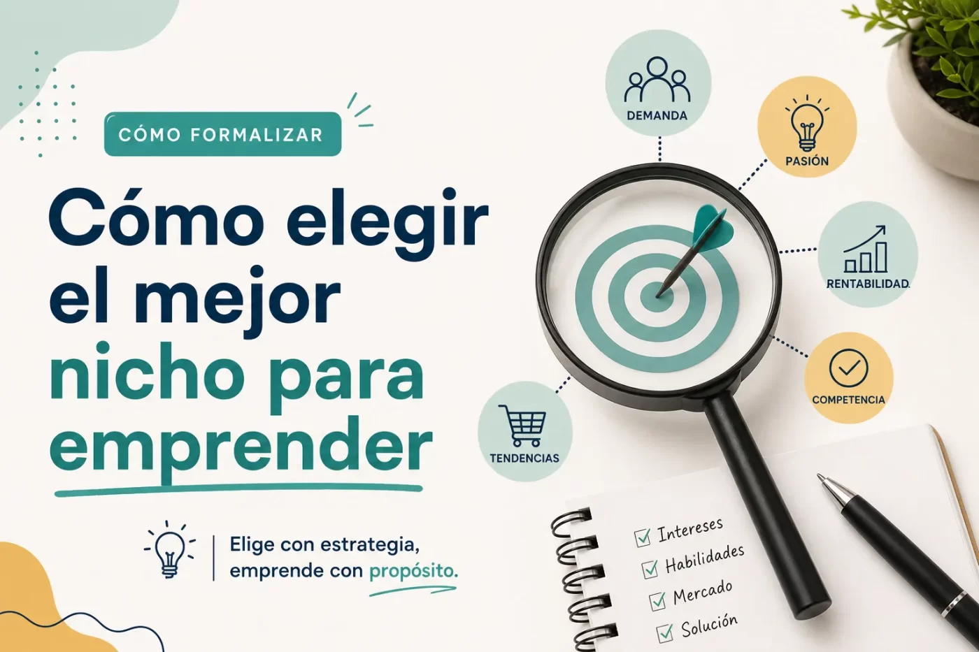 cómo formalizar Cómo elegir el mejor nicho para emprender | PymesAutonomos.com