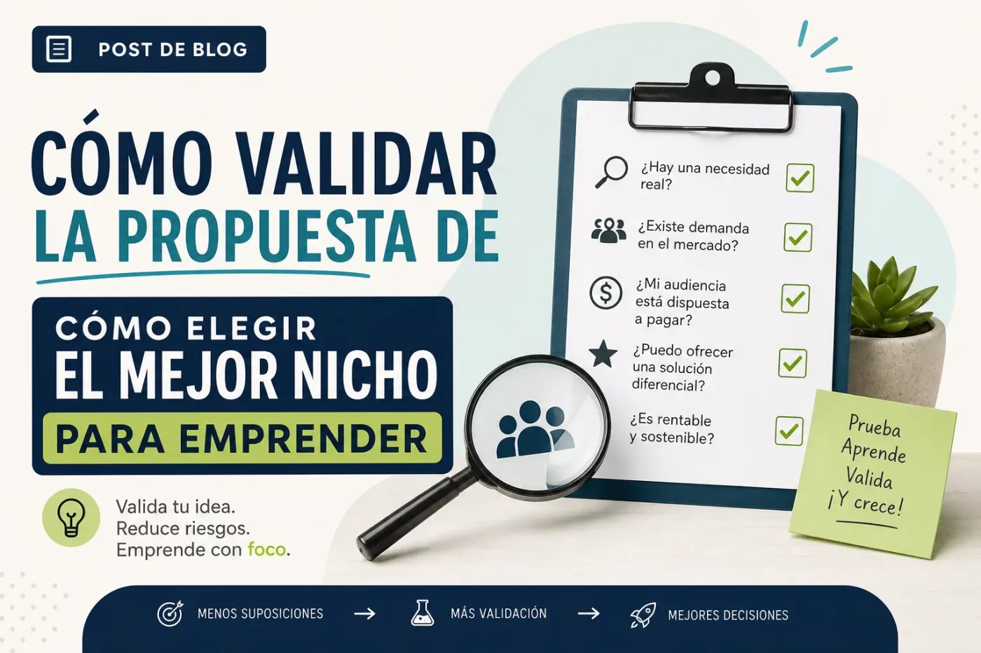 cómo validar la propuesta de Cómo elegir el mejor nicho para emprender | PymesAutonomos.com