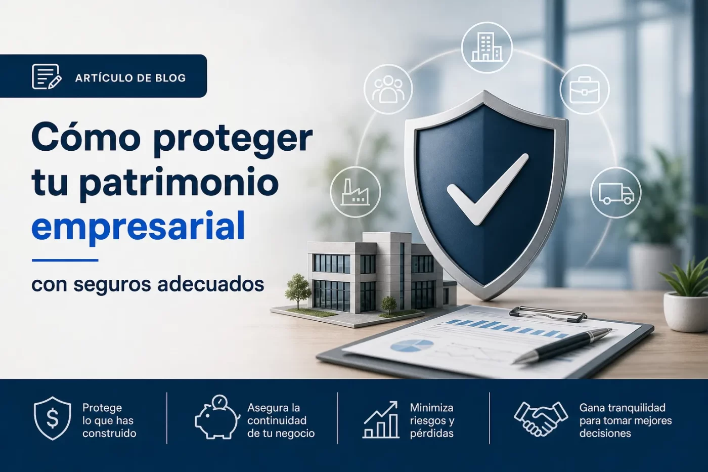 Cómo proteger tu patrimonio empresarial con seguros adecuados | PymesAutonomos.com
