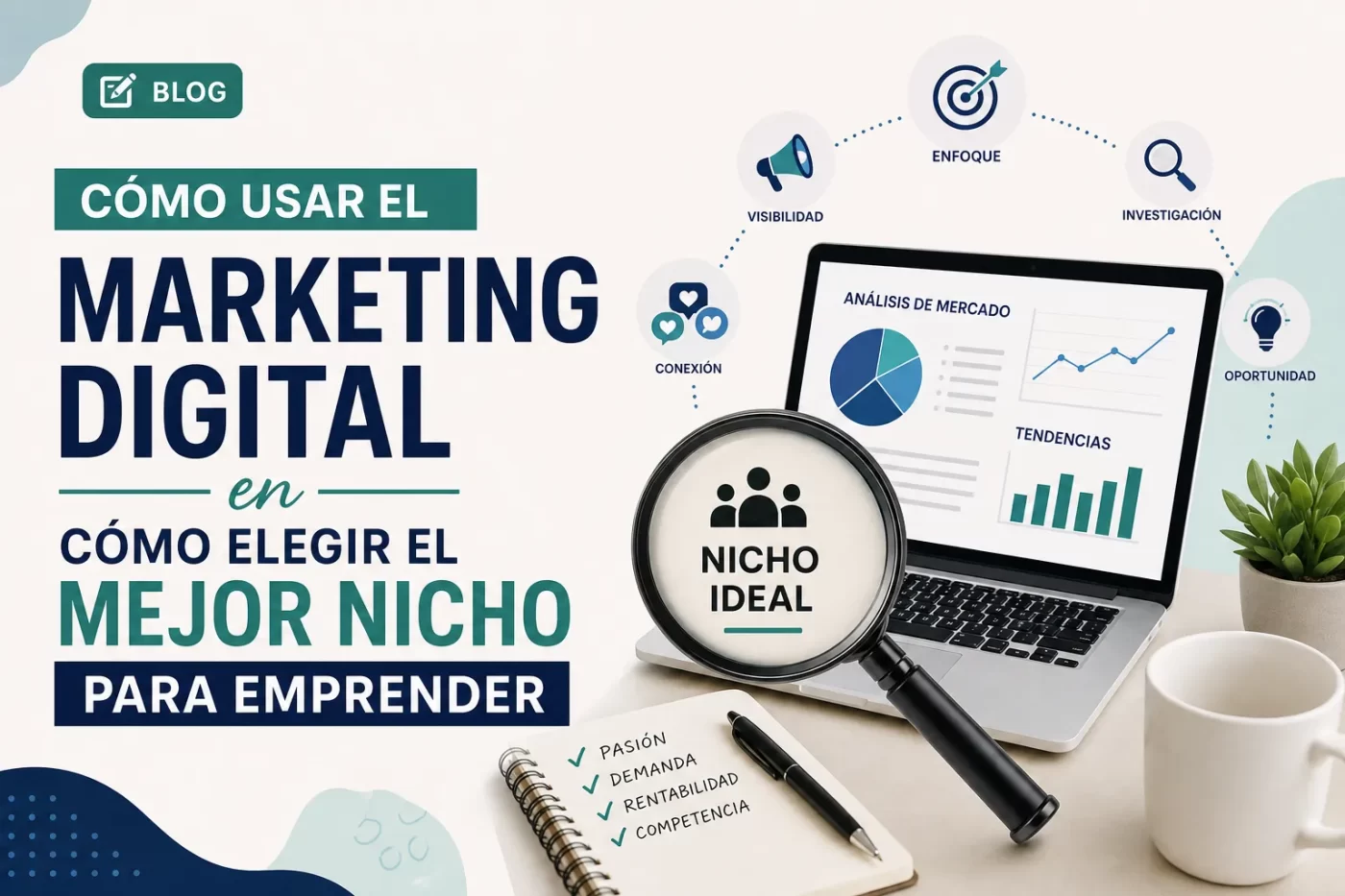 cómo usar el marketing digital en Cómo elegir el mejor nicho para emprender | PymesAutonomos.com